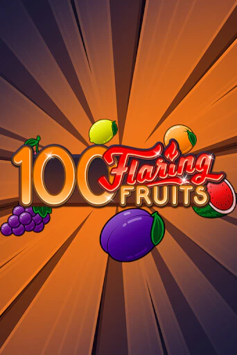 100 Flaring Fruits играть в онлайн казино Фараон Казино Онлайн без регистрации