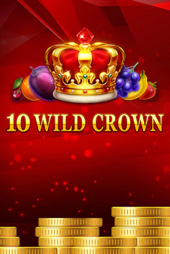 10 Wild Crown играть в онлайн казино Фараон Казино Онлайн без регистрации