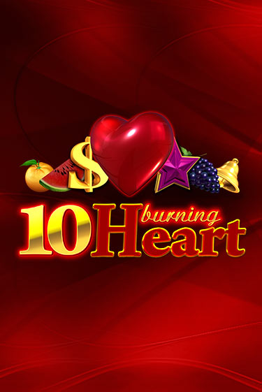 10 Burning Heart играть в онлайн казино Фараон Казино Онлайн без регистрации