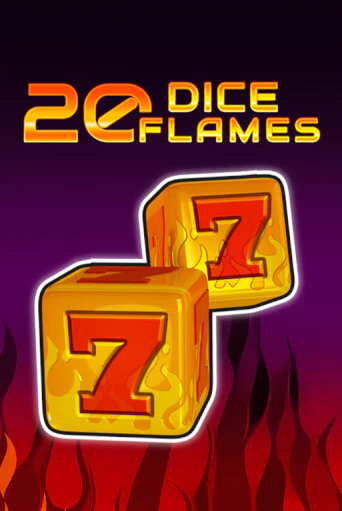 20 Dice Flames   играть в онлайн казино Фараон Казино Онлайн без регистрации