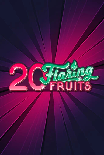 20 Flaring Fruits играть в онлайн казино Фараон Казино Онлайн без регистрации