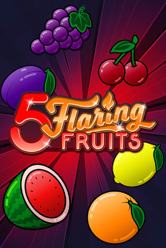 5 Flaring Fruits играть в онлайн казино Фараон Казино Онлайн без регистрации