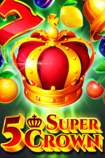 5 Super Crown играть в онлайн казино Фараон Казино Онлайн без регистрации