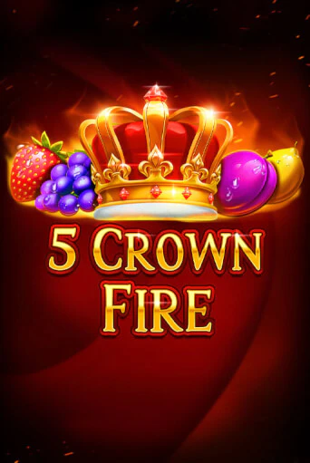 5 Crown Fire играть в онлайн казино Фараон Казино Онлайн без регистрации