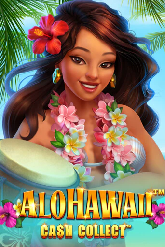 Alohawaii: Cash Collect™ играть в онлайн казино Фараон Казино Онлайн без регистрации