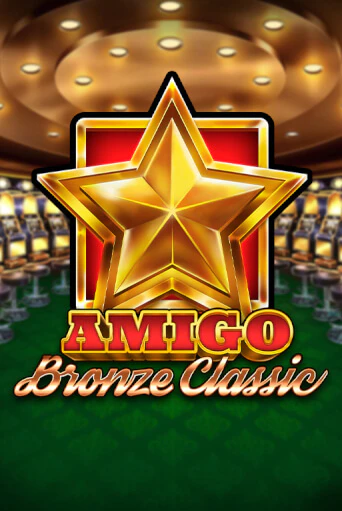 Amigo Bronze Classic играть в онлайн казино Фараон Казино Онлайн без регистрации