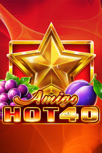 Amigo Hot 40 играть в онлайн казино Фараон Казино Онлайн без регистрации