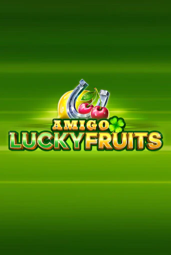 Amigo Lucky Fruits: Pin Win играть в онлайн казино Фараон Казино Онлайн без регистрации