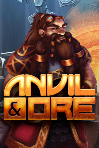 Anvil and Ore VF играть в онлайн казино Фараон Казино Онлайн без регистрации