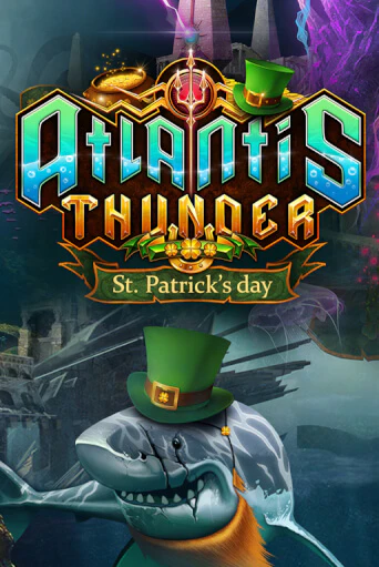 Atlantis Thunder St Patrick's Edition играть в онлайн казино Фараон Казино Онлайн без регистрации