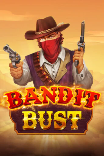 Bandit Bust играть в онлайн казино Фараон Казино Онлайн без регистрации