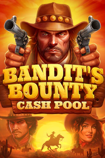 Bandits Bounty: Cash Pool играть в онлайн казино Фараон Казино Онлайн без регистрации