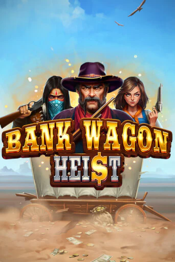 Bank Wagon Heist играть в онлайн казино Фараон Казино Онлайн без регистрации