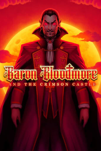 Baron Bloodmore and the Crimson Castle играть в онлайн казино Фараон Казино Онлайн без регистрации