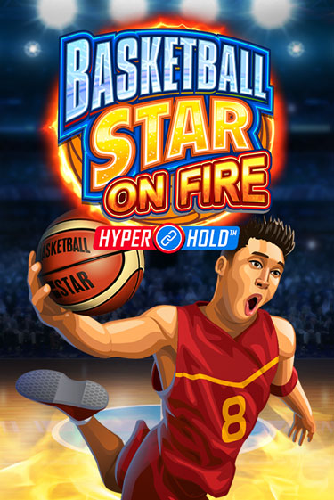 Basketball Star on Fire играть в онлайн казино Фараон Казино Онлайн без регистрации