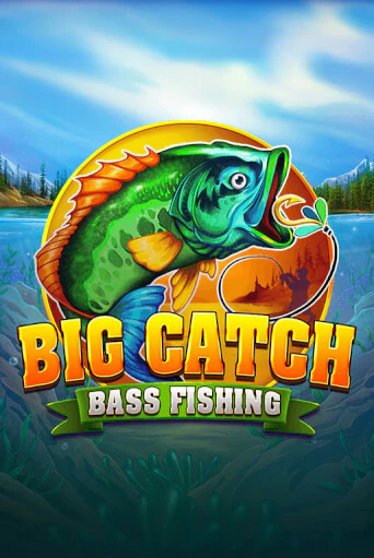 Big Catch Bass Fishing играть в онлайн казино Фараон Казино Онлайн без регистрации