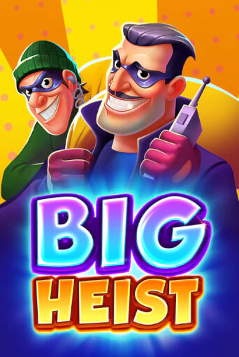 Big Heist играть в онлайн казино Фараон Казино Онлайн без регистрации