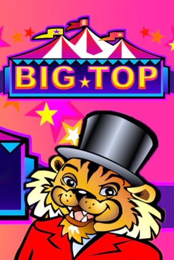 Big Top играть в онлайн казино Фараон Казино Онлайн без регистрации