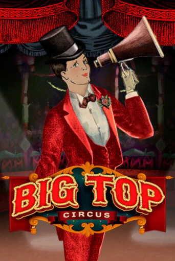 Big Top играть в онлайн казино Фараон Казино Онлайн без регистрации