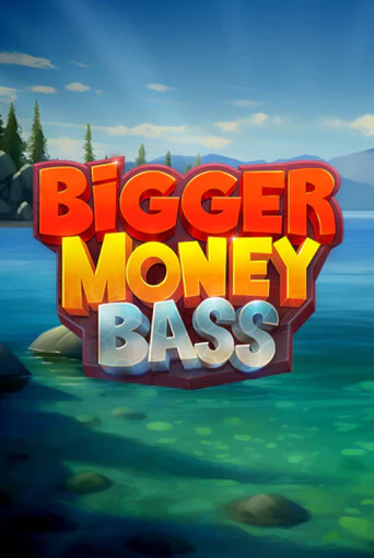 Bigger Money Bass играть в онлайн казино Фараон Казино Онлайн без регистрации