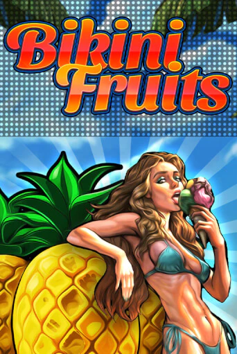 Bikini Fruits играть в онлайн казино Фараон Казино Онлайн без регистрации