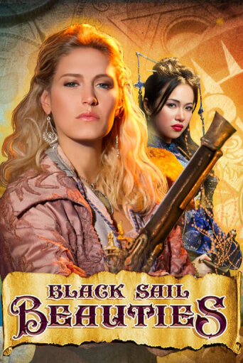 Black Sail Beauties играть в онлайн казино Фараон Казино Онлайн без регистрации