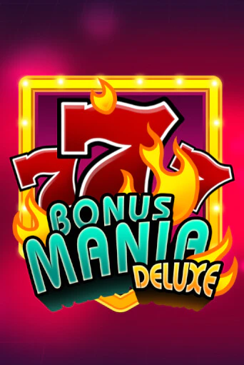 Bonus Mania Deluxe играть в онлайн казино Фараон Казино Онлайн без регистрации