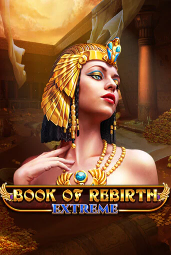 Book Of Rebirth - Extreme играть в онлайн казино Фараон Казино Онлайн без регистрации