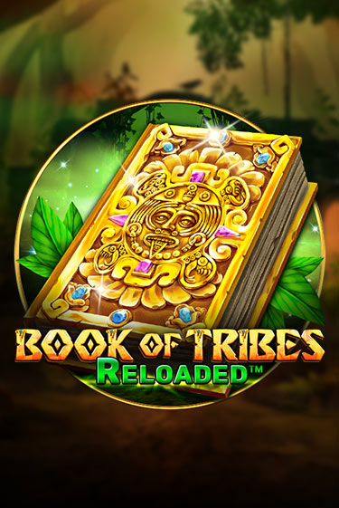 Book Of Tribes Reloaded играть в онлайн казино Фараон Казино Онлайн без регистрации