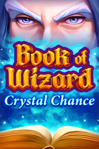 Book of Wizard Crystal Chance играть в онлайн казино Фараон Казино Онлайн без регистрации