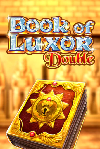 Book of Luxor Double играть в онлайн казино Фараон Казино Онлайн без регистрации