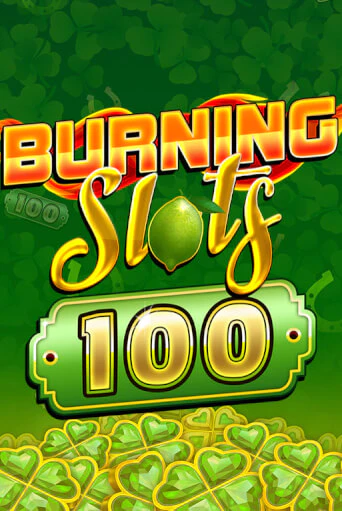 Burning Slots 100 играть в онлайн казино Фараон Казино Онлайн без регистрации