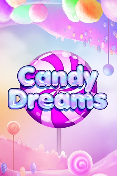 Candy Dreams играть в онлайн казино Фараон Казино Онлайн без регистрации