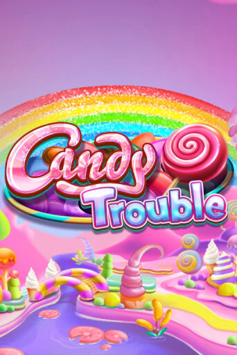 Candy Trouble играть в онлайн казино Фараон Казино Онлайн без регистрации