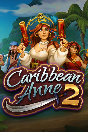 Caribbean Anne 2 играть в онлайн казино Фараон Казино Онлайн без регистрации