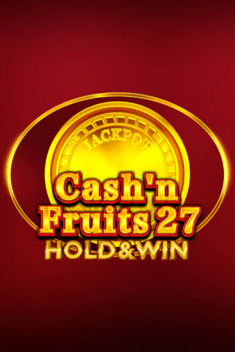 Cash'n Fruits 27 Hold And Win играть в онлайн казино Фараон Казино Онлайн без регистрации