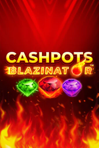 Cashpots Blazinator играть в онлайн казино Фараон Казино Онлайн без регистрации