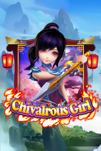 Chivalrous Girl играть в онлайн казино Фараон Казино Онлайн без регистрации