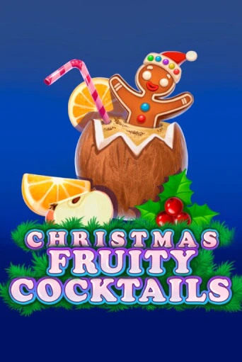 Christmas Fruity Cocktails играть в онлайн казино Фараон Казино Онлайн без регистрации