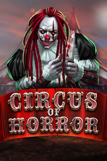 Circus of Horror играть в онлайн казино Фараон Казино Онлайн без регистрации