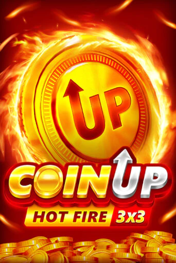 Coin UP: Hot Fire играть в онлайн казино Фараон Казино Онлайн без регистрации