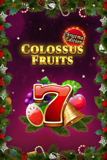 Colossus Fruits - Christmas Edition играть в онлайн казино Фараон Казино Онлайн без регистрации