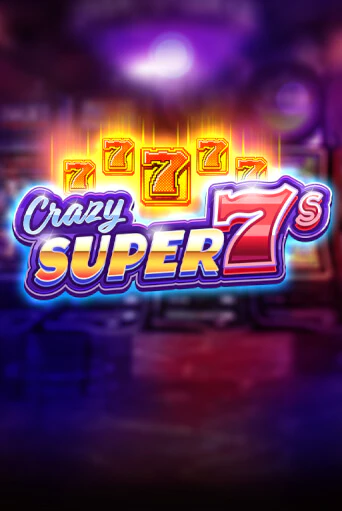 Crazy Super 7s играть в онлайн казино Фараон Казино Онлайн без регистрации