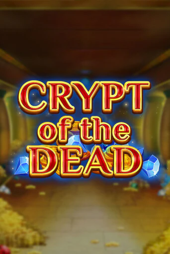 Crypt of the Dead играть в онлайн казино Фараон Казино Онлайн без регистрации