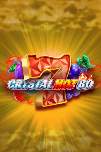 Crystal Hot 80 играть в онлайн казино Фараон Казино Онлайн без регистрации