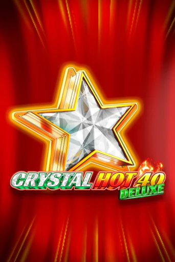 Crystal Hot 40 Deluxe играть в онлайн казино Фараон Казино Онлайн без регистрации