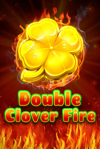 Double Clover Fire играть в онлайн казино Фараон Казино Онлайн без регистрации