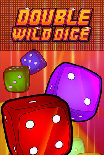 Double Wild Dice играть в онлайн казино Фараон Казино Онлайн без регистрации