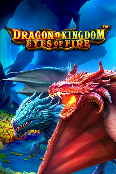 Dragon Kingdom - Eyes of Fire играть в онлайн казино Фараон Казино Онлайн без регистрации