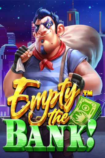 Empty the Bank играть в онлайн казино Фараон Казино Онлайн без регистрации